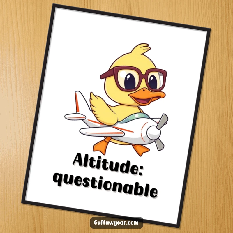 Funny poster showing a duck pilot with oversized glasses, comically struggling to fly a small plane, a witty decor piece.