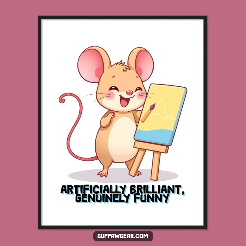 Funny Free Printable Wall Art: Artistic Mouse, Hilarious Kawaii Downloadable Decor