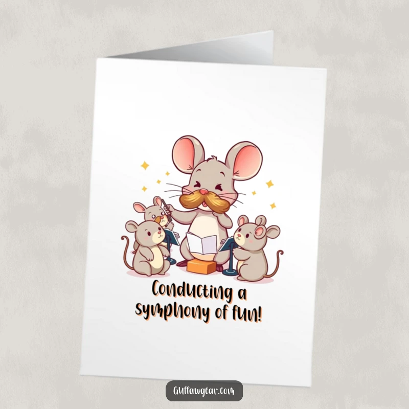 Funny Free Printable Birthday Card: Mouse with mustache conducting squeaking toys, a hilarious downloadable gift.
