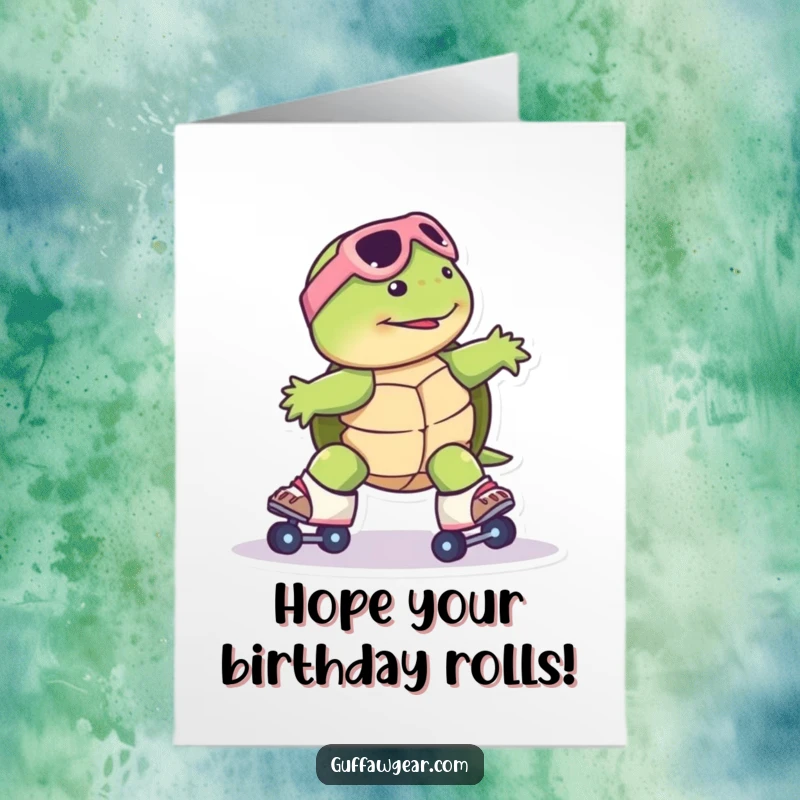 Funny Free Printable Birthday Card: Turtle comically wearing roller skates and sliding, a hilarious downloadable gift.