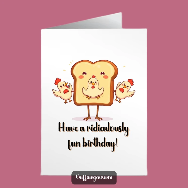 Free Printable Birthday Card: Juggling Toast Funny Downloadable Gift for Foodie Friends