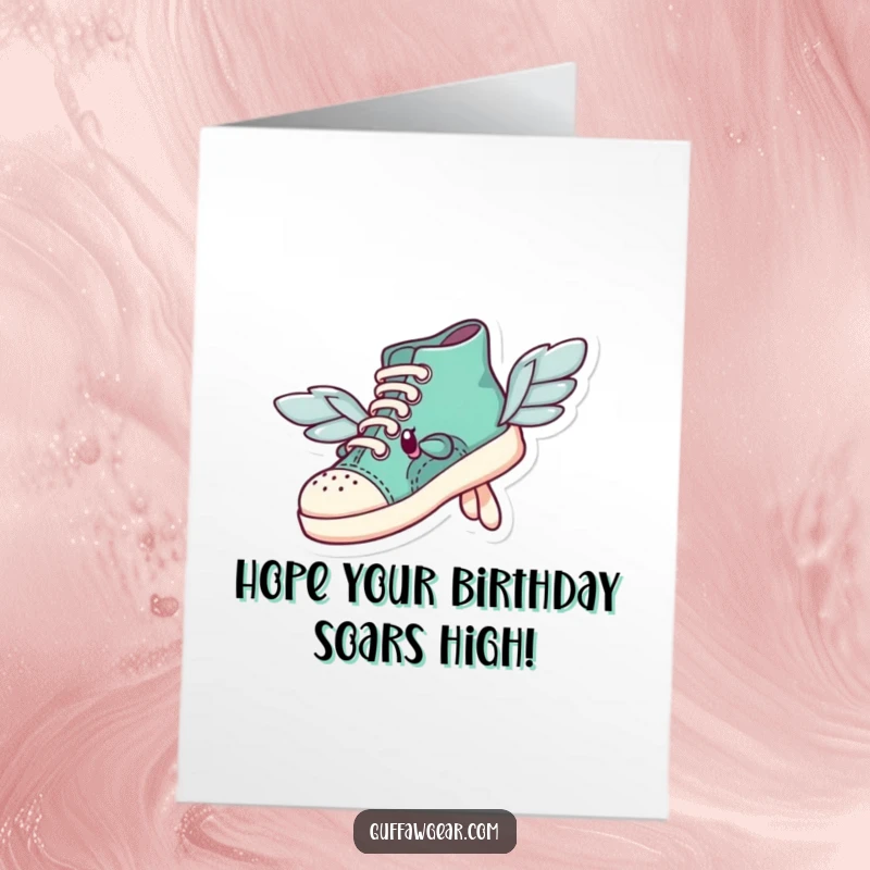 Funny free printable birthday card: a shoe character with mismatched wings comically trying to fly, representing ambitious dreams.