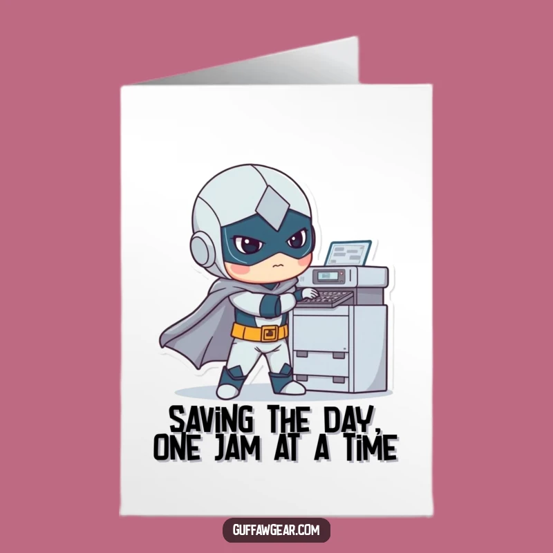 Funny Free Printable Birthday Card: Superhero Printer Repair, Hilarious Downloadable Gift
