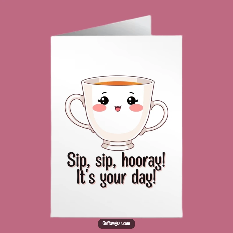 Free Printable Birthday Card: Adorable Teacup - Cute & Funny Downloadable Gift