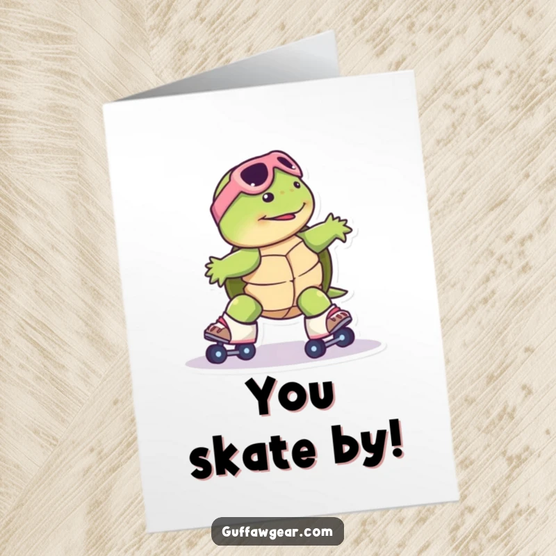 Funny Free Printable Congrats Card: Turtle on roller skates going fast, a comical downloadable gift.