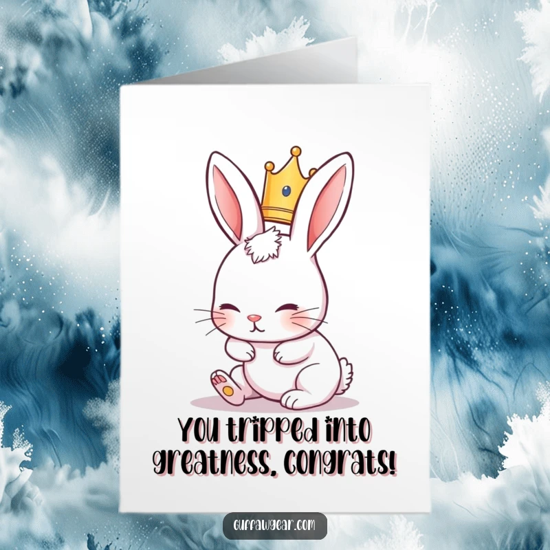 Funny free printable congratulations card showing a crowned rabbit tripping over its ears, celebrating success with a stumble.