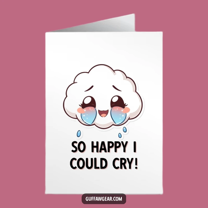 Free Printable Cloud Tears Congrats Card - Emotional Downloadable
