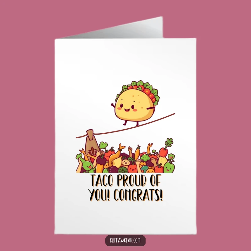 Taco Tightrope Free Printable Congrats Card - Amazing Downloadable Gift
