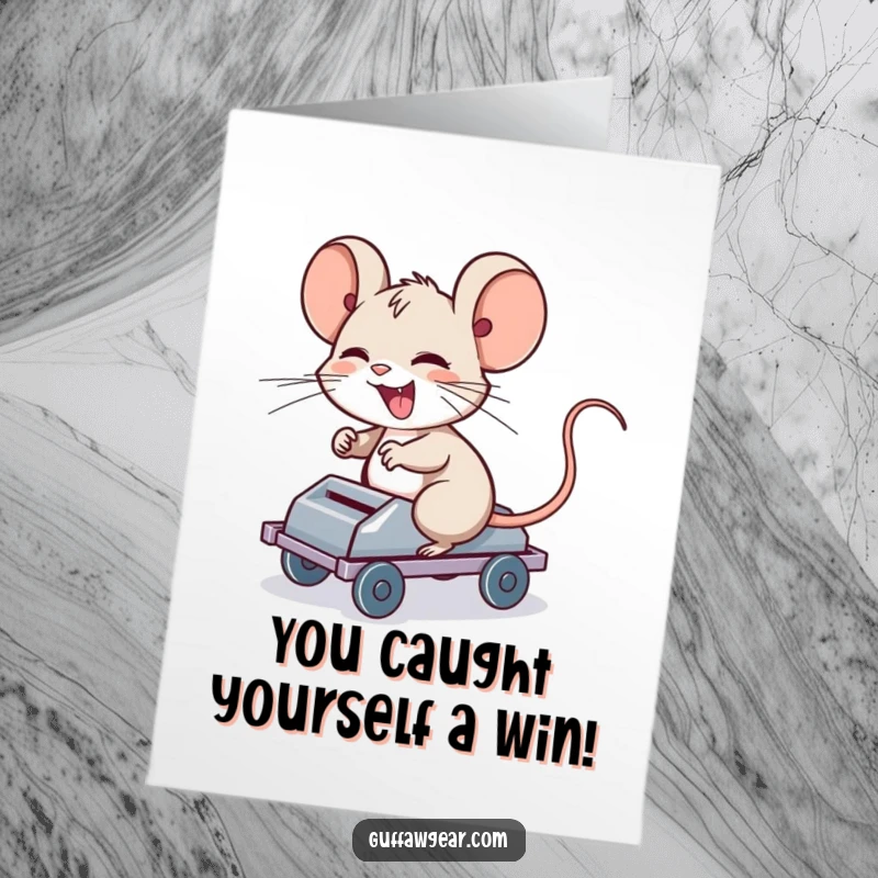 Funny Free Printable Congrats Card: Giggling computer mouse character confidently riding a rolling mouse trap, a humorous celebration of achievement.