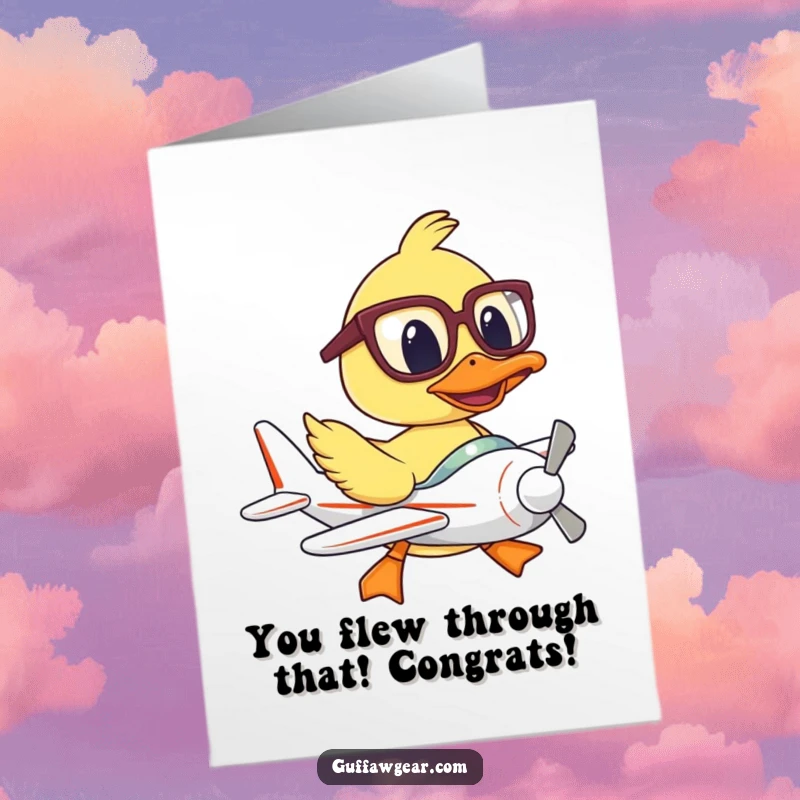 Funny free printable congratulations card: A duck pilot in oversized glasses fails hilariously to fly a small plane.