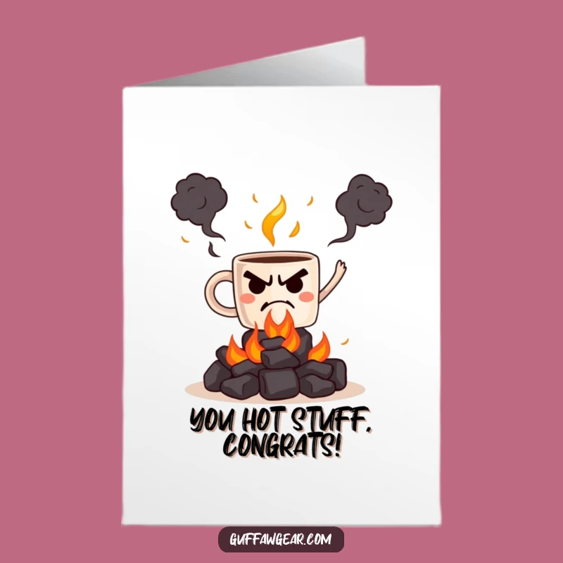 Free Printable Mug Coals Card, Funny Congrats, Downloadable Fiery Greeting