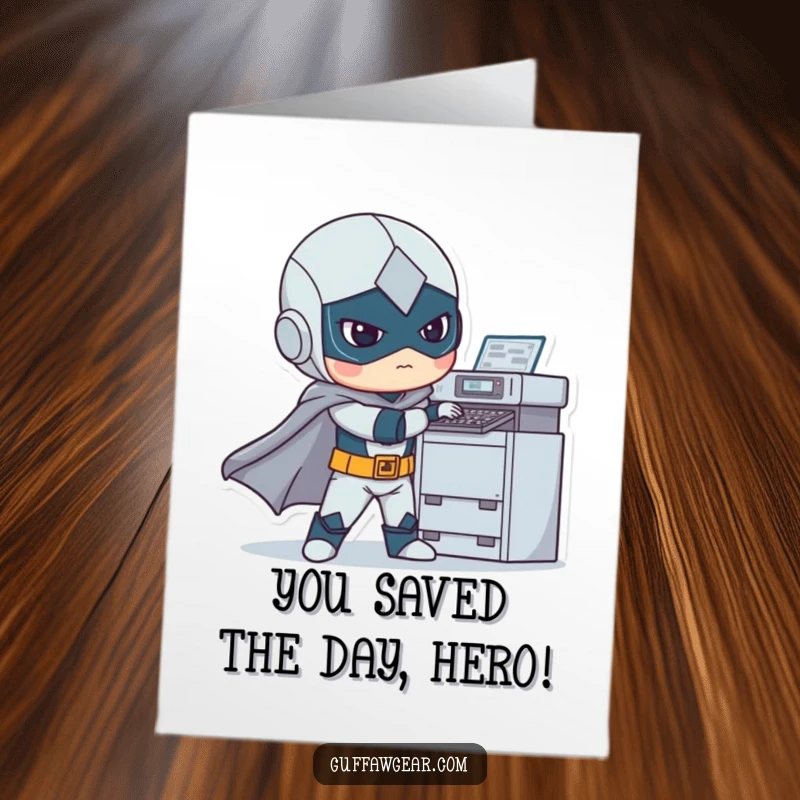 Funny Free Printable Congrats Card: A superhero character awkwardly attempting printer repairs, a comical scene of technological struggle.