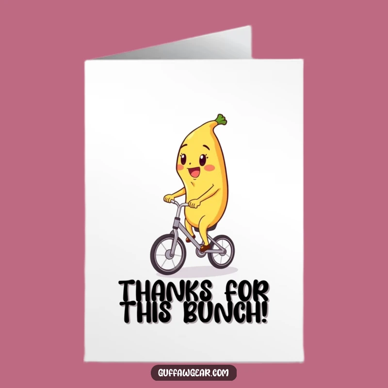Banana Unicycle Free Printable Thank You Card - Fun Downloadable Gift