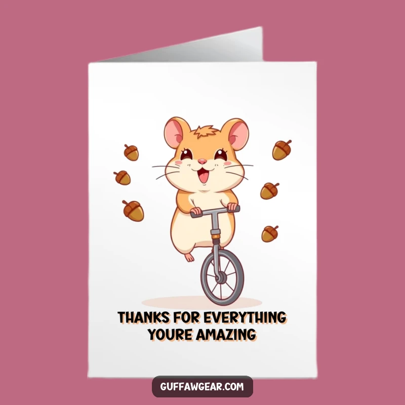 Free Printable Funny Hamster Unicycle Thank You Card: Acorn Thanks Downloadable