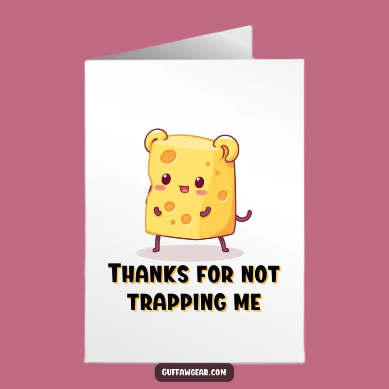 Free Printable Thank You Card: Cheesy Gratitude Humor Downloadable Gift