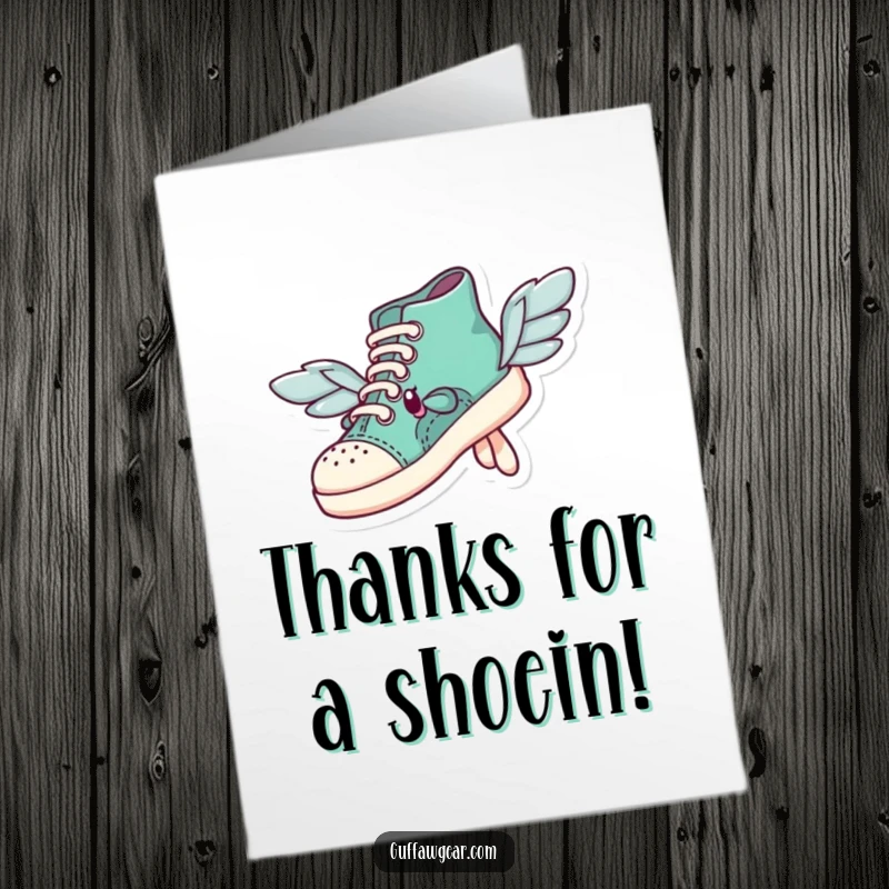 Funny free printable thank you card: a shoe character with mismatched wings determinedly trying to fly, expressing thanks humorously.