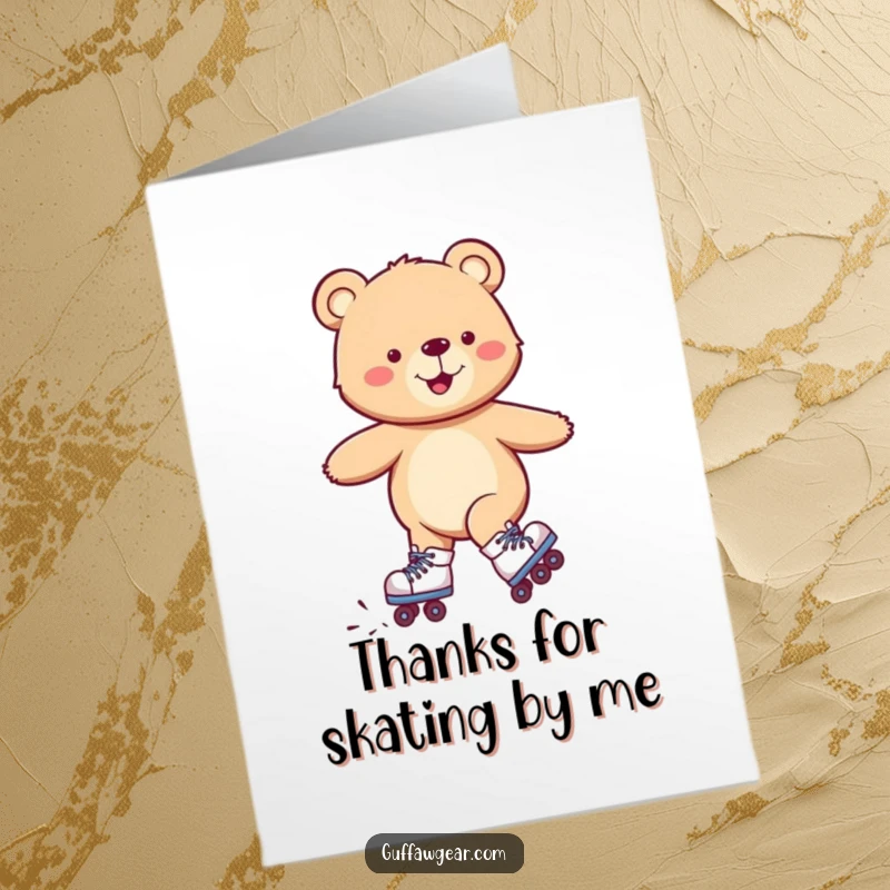 Funny Free Printable Thank You Card: A bear in roller skates wobbles gratefully, offering thanks.