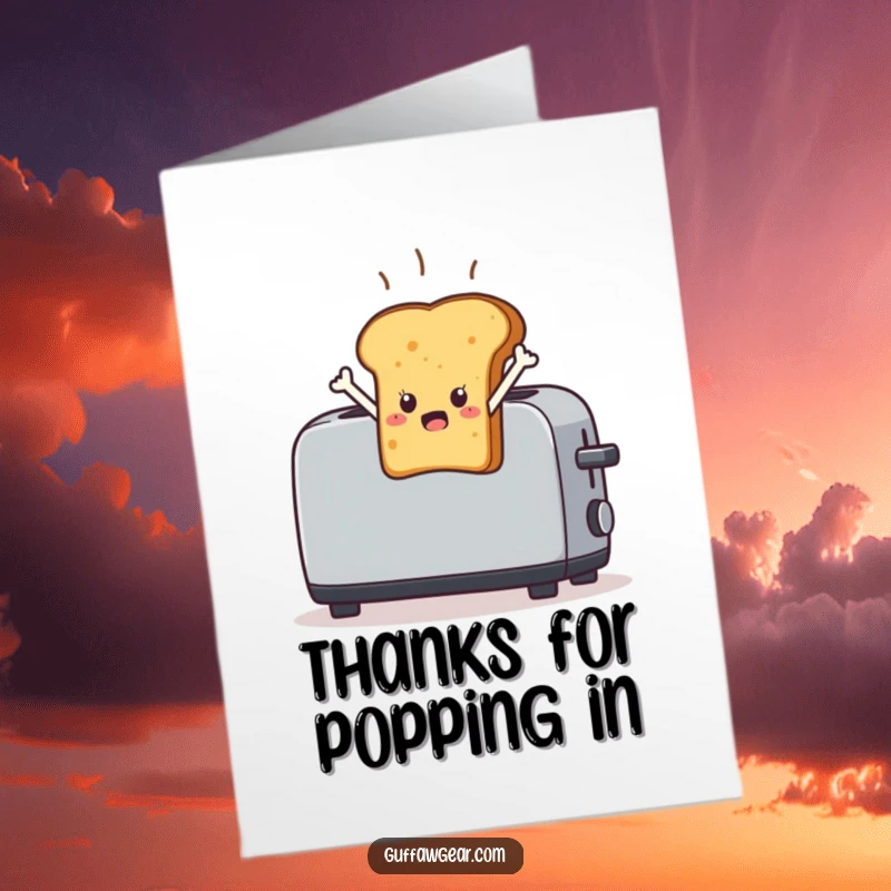 Funny Free Printable Thanks Card: Startled piece of toast character leaping from a toaster, a funny thank you gesture.