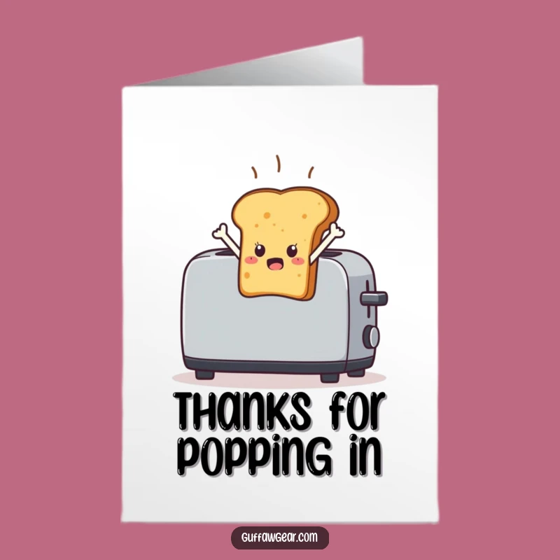 Free Printable Thank You Card: Toast's Surprise Thanks, Funny DIY Downloadable Gift
