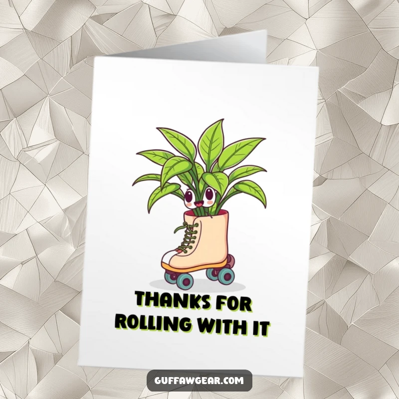 Funny free printable thank you card showing a houseplant on roller skates comically swerving, a unique way to say thanks.