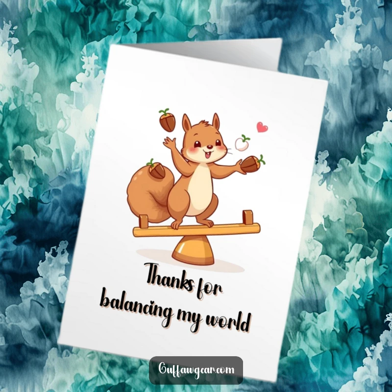 Funny free printable thank you card: A squirrel on a teeter-totter juggles acorns, offering a funny thanks.